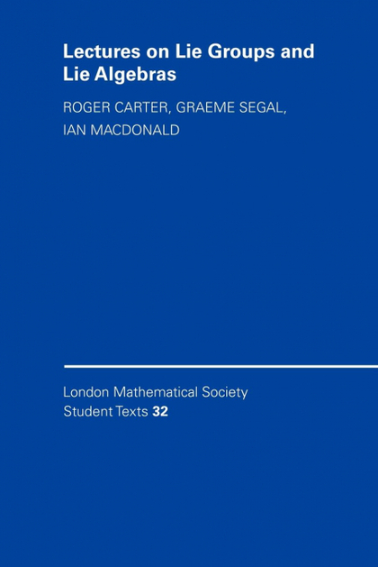 LECTURES ON LIE GROUPS AND LIE ALGEBRAS