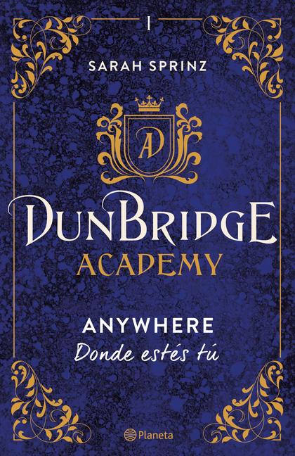 Dunbridge Academy. Anywhere (Edición mexicana)