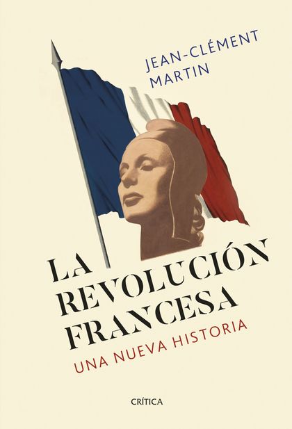 LA REVOLUCIÓN FRANCESA. UNA NUEVA HISTORIA