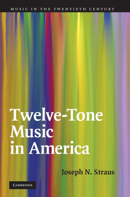 TWELVE-TONE MUSIC IN AMERICA