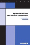 APRENDER EN RED. DE LA INTERACCIÓN A LA COLABORACIÓN
