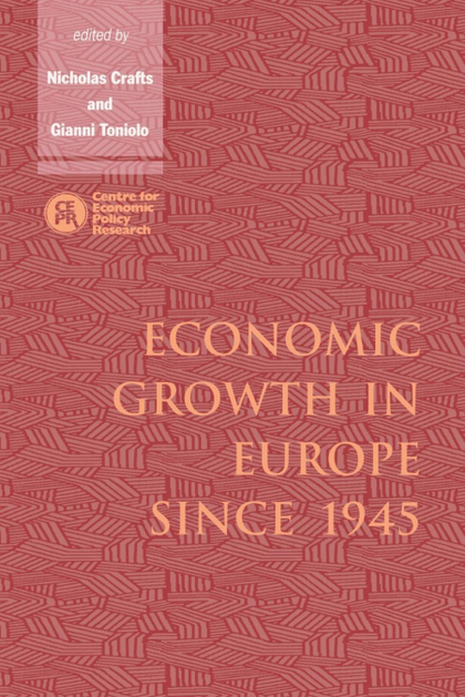 ECONOMIC GROWTH IN EUROPE SINCE 1945