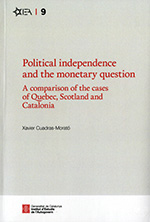 POLITICAL INDEPENDENCE AND THE MONETARY QUESTION. A COMPARISON OF THE CASES OF Q.