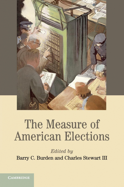 THE MEASURE OF AMERICAN ELECTIONS
