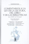 COMENTARIOS A LA LEY DE LA LECTURA, DEL LIBRO Y DE LAS BIBLIOTECAS (LEY 10/2007,
