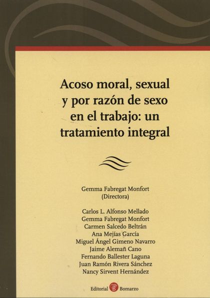 ACOSO MORAL, SEXUAL Y POR RAZÓN DE SEXO EN EL TRABAJO