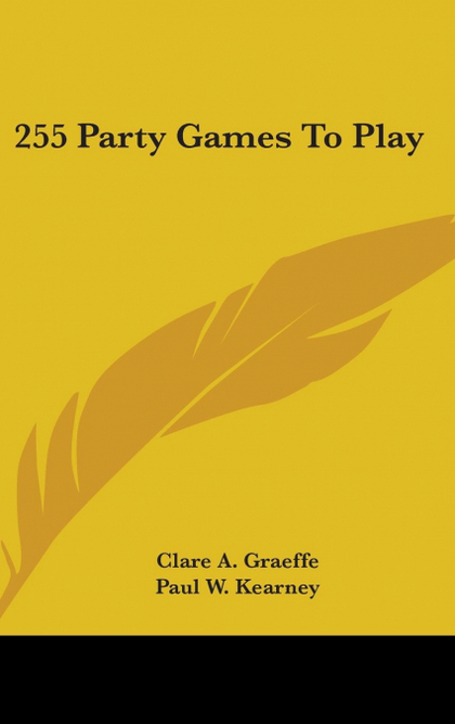255 PARTY GAMES TO PLAY