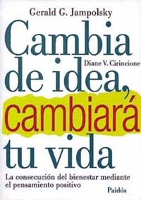 CAMBIA DE IDEA Y CAMBIARÁ TU VIDA