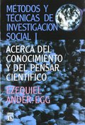 MÉTODOS Y TÉCNICAS DE INVESTIGACIÓN SOCIAL I :ACERCA DEL CONOCIMIENTO Y DEL PENS