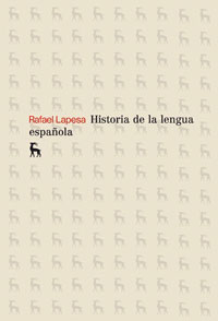 HISTORIA DE LA LENGUA ESPAÑOLA.