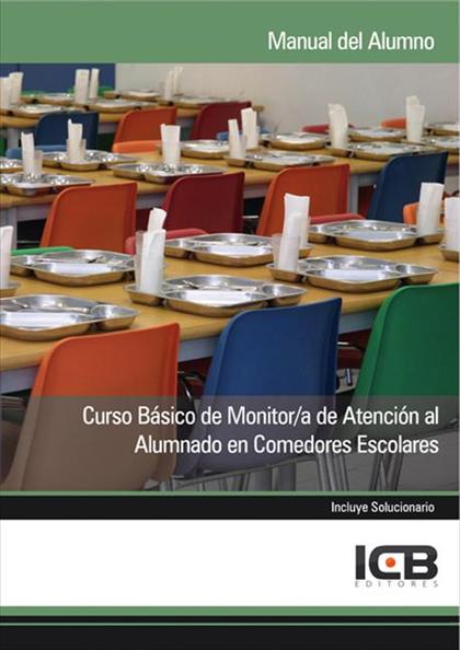 CURSO BÁSICO DE MONITOR/A DE ATENCIÓN AL ALUMNADO EN COMEDORES ESCOLARES