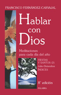 HABLAR CON DIOS VII. FIESTAS Y SANTOS (2)                                       JULIO-DICIEMBRE