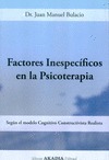 FACTORES INESPECIFICOS EN LA PSICOTERAPIA.