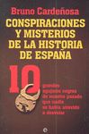 CONSPIRACIONES Y MISTERIOS DE LA HISTORIA DE ESPAÑA