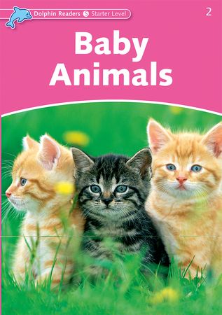 BABY ANIMALS DOLPHIN READERS STARTER LEVEL