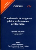 TRANSFERECIA DE CARGAS EN PILOTES PERFORADOS EN ARCILLA RÍGIDA. C-24