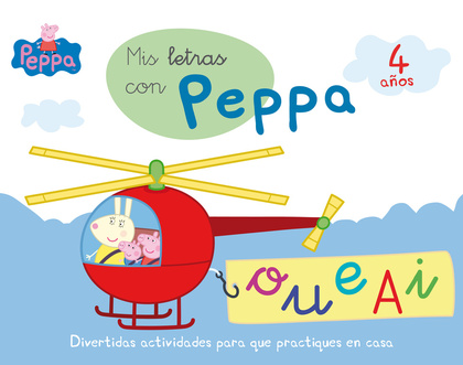 MIS LETRAS CON PEPPA - 4 AÑOS (APRENDO CON PEPPA PIG)