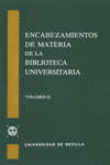 ENCABEZAMIENTOS DE MATERIA EN LA BIBLIOTECA UNIVERSITARIA 2-V