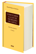COMENTARIOS A LA LEY DE SOCIEDADES DE CAPITAL (2.ª EDICIÓN)      ESTUDIO LEGAL Y
