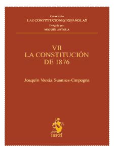 VIII. LA CONSTITUCIÓN DE 1931. LAS CONSTITUCIONES ESPAÑOLAS VIII