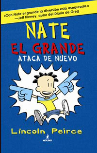 NATE ATACA DE NUEVO (NATE EL GRANDE 2).