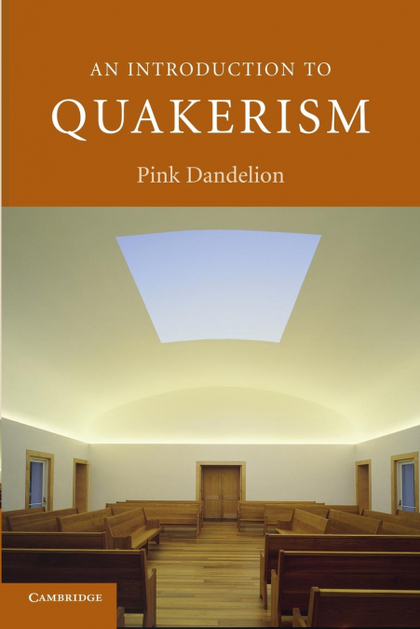 AN INTRODUCTION TO QUAKERISM