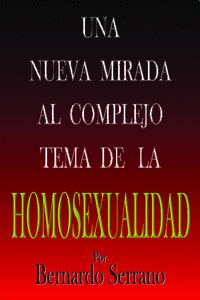 UNA NUEVA MIRADA AL COMPLEJO TEMA DE LA HOMOSEXUALIDAD