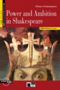 POWER AND AMBITION IN SHAKESPEARE.BOOK + CD