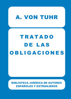 TRATADO DE LAS OBLIGACIONES. 2 TOMOS