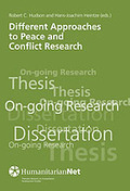 DIFFERENT APPROACHES TO PEACE AND CONFLICT RESEARCH