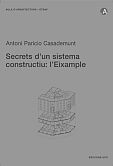 SECRETS D'UN SISTEMA CONSTRUCTIU: L'EIXAMPLE
