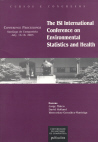 THE ISI INTERNATIONAL CONFERENCE ON ENVIRONMENTAL STATISTICS AND HEALTH : CONFER