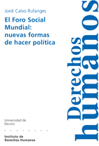 EL FORO SOCIAL MUNDIAL : NUEVAS FORMAS DE HACER POLÍTICA