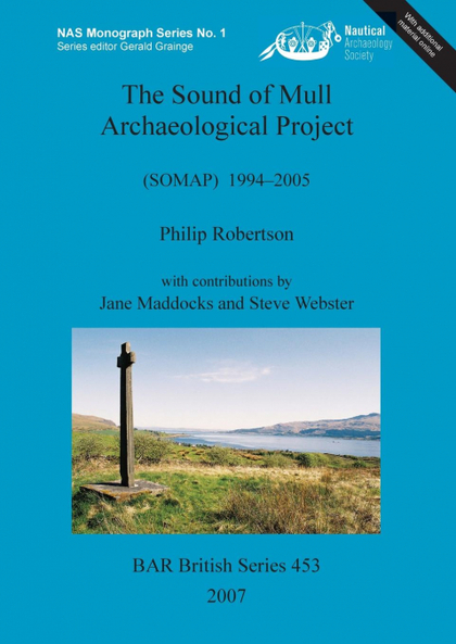 THE SOUND OF MULL ARCHAEOLOGICAL PROJECT