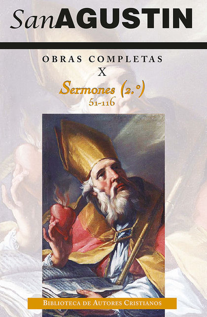 OBRAS COMPLETAS DE SAN AGUSTÍN. X: SERMONES (2.º): 51-116: SOBRE LOS EVANGELIOS