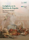 LA IGLESIA EN LA HISTORIA DE ESPAÑA