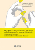 PROGRAMA DE HABILIDADES SOCIALES EN LA EDUCACIÓN SECUNDARIA OBLIGATORIA: ¿CÓMO PUEDO FAVORECER
