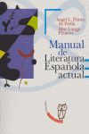 MANUAL DE LITERATURA ESPAÑOLA ACTUAL