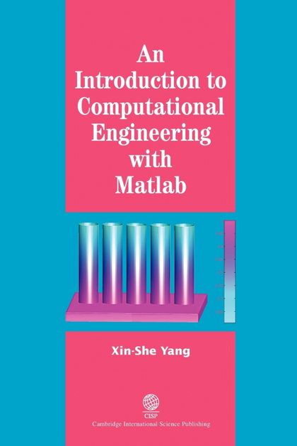 AN INTRODUCTION INTO COMPUTATIONAL ENGINEERING WITH MATLAB