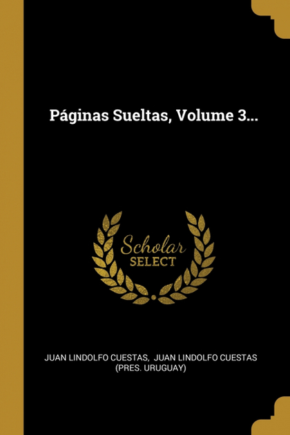 PÁGINAS SUELTAS, VOLUME 3....