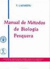 MANUAL DE MÉTODOS DE BIOLOGÍA PESQUERA