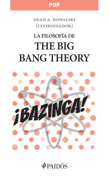 La filosofía de The Big Bang Theory