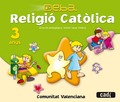 RELIGIÓ CATÓLICA 3 ANYS. PROJECTE DEBA. COMUNITAT VALENCIANA