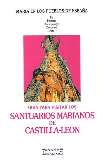 SANTUARIOS MARIANOS DE CASTILLA Y LEÓN