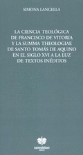 LA CIENCIA TEOLÓGICA DE FRANCISCO DE VITORIA Y LA SUMMA THEOLOGIAE DE SANTO TOMÁ