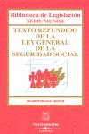 TEXTO REFUNDIDO DE LA LEY DE LA SEGURIDAD SOCIAL
