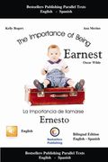 LA IMPORTANCIA DE LLAMARSE ERNESTO = THE IMPORTANCE OF BEING EARNEST