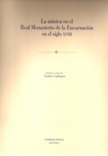 LA MÚSICA EN EL REAL MONASTERIO DE LA ENCARNACIÓN EN EL SIGLO XVIII