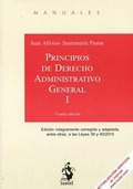 PRINCIPIOS DE DERECHO ADMINISTRATIVO GENERAL . TOMO I