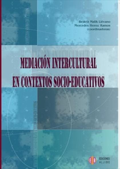 MEDIACIÓN INTERCULTURAL EN CONTEXTOS SOCIO-EDUCATIVOS